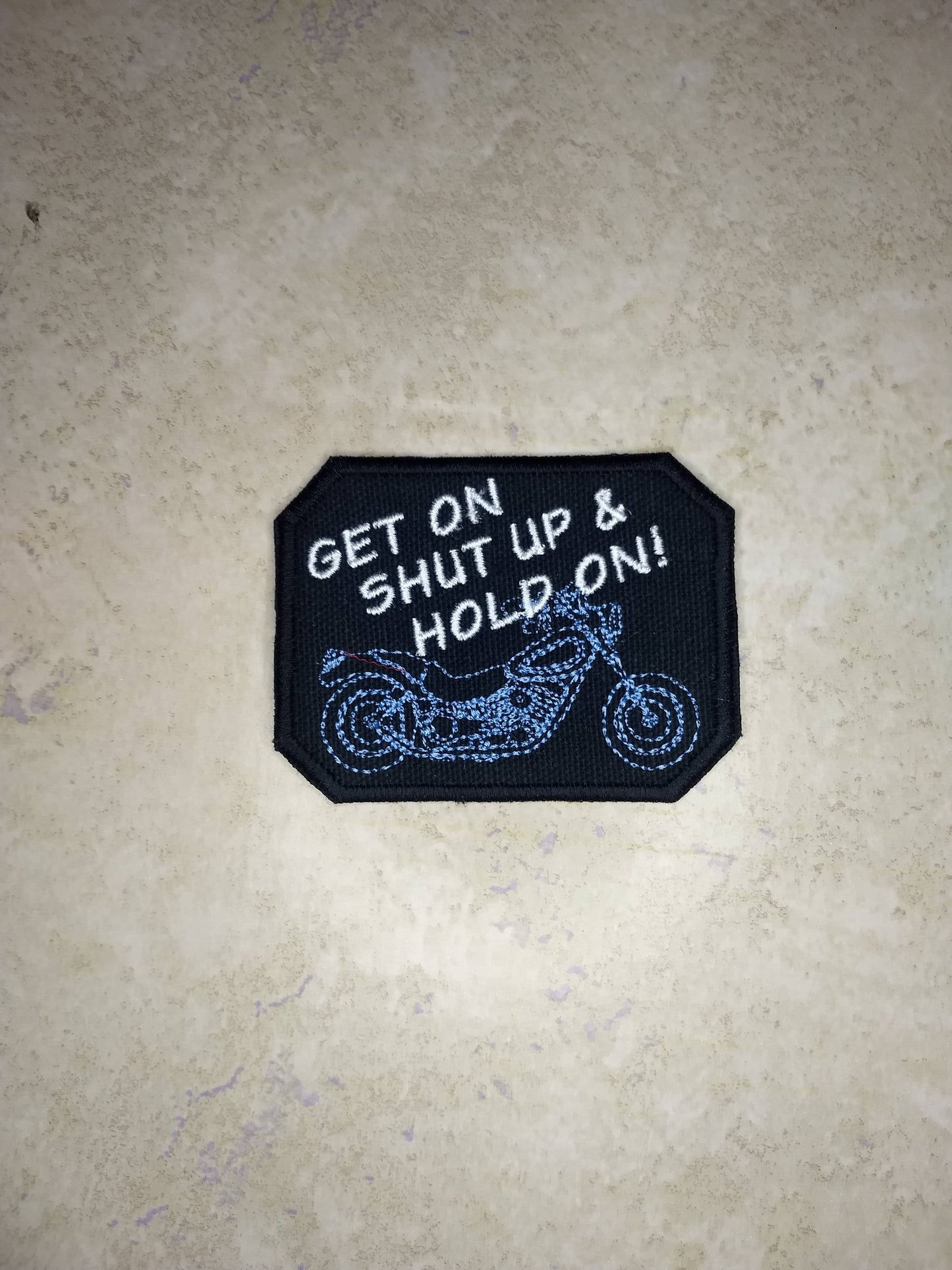 Get On, Shut Up, & Hold On Patch