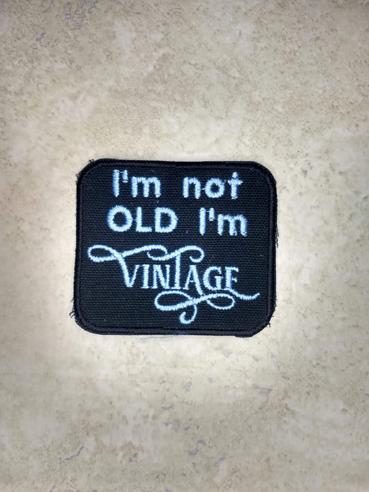 Not Old, Vintage Patch