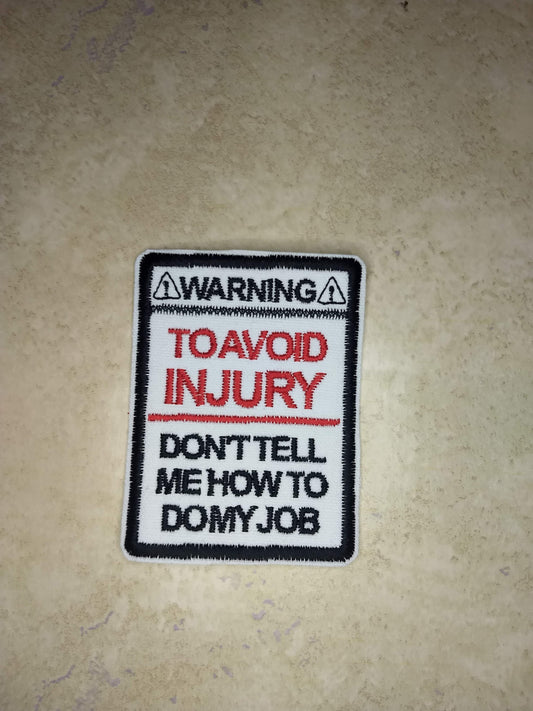 To Avoid Injury Patch